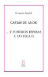 Carla de Amor ; Y pusieron esposas a las flores : (como un suplicio chino)