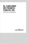 Carlismo de Franco, el: Carlos VIII