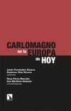 Carlomagno en la Europa de hoy