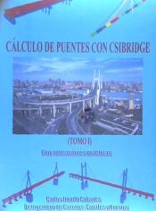 Portada de CÁLCULO DE PUENTES CON CSIBRIDGE . Con aplicaciones prácticas