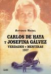 Carlos de Haya y Josefina Gálvez: verdades y mentiras, 1937