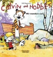 Portada de Calvin & Hobbes. Wir wandern aus!
