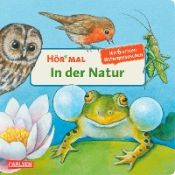 Portada de Hör mal - In der Natur/Mit 6 echten Naturgeräuschen