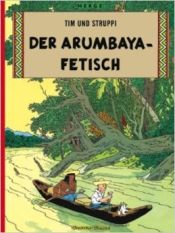 Portada de Tim 05/ Der Arumbaya-Fetisch (alemán)