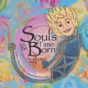 Portada de Soulâ€™s Time to be Born, an adoption story