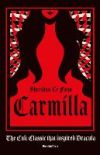 Carmilla, Deluxe Edition: The Cult Classic That Inspired Dracula