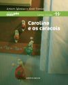 Carolina e os caracois