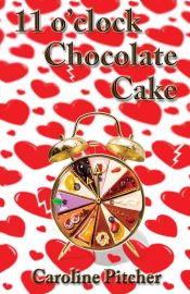 Portada de 11 O'Clock Chocolate Cake