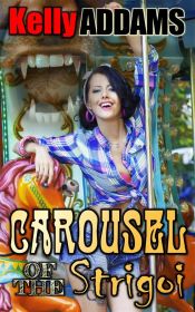 Carousel Of The Strigoi (Ebook)