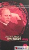 Carta blanca a Hans Werner Henze