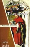 Carta sobre la tolerancia; Ensayo sobre la tolerancia; Esbozo del ensayo sobre la tolerancia