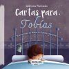 Cartas para Tob&iacute;as (tapa dura)