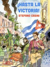 Portada de ¡HASTA LA VICTORIA! Ed.integral que reúne los 4 volúmenes originales