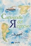 Cartograf&iacute;a del regreso