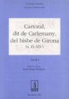 Cartoral, dit de Carlemany, del bisbe de Girona (segles IX-XIV)