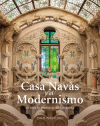 Casa Navàs i el Modernisme de tota la província de Tarragona