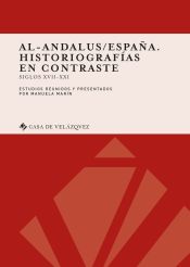 Portada de Al-Andalus/España. Historiografías en contraste