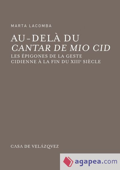 Au-delà du « Cantar de Mio Cid »