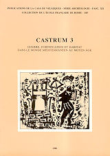 Portada de Castrum 3: Guerre, fortification et habitat dans le monde méditerranéen au Moyen Âge