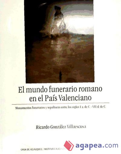 El mundo funerario romano en el País Valenciano