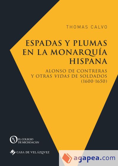 Espadas y plumas en la Monarquía hispana