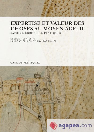 Expertise et valeur des choses au moyen âge. II