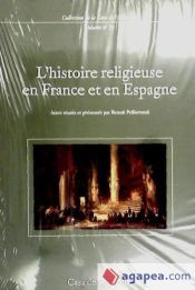 Portada de L'histoire religieuse en France et en Espagne