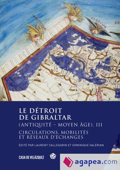 Le détroit de Gibraltar (Antiquité Moyen Âge). III