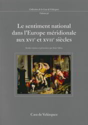 Portada de Le sentiment national dans l'Europe méridionale aux XVIe et XVIIe siècles