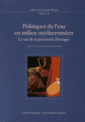 Portada de Politiques de l'eau en milieu méditerranéen