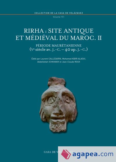 Rirha : site antique et médiéval du Maroc II