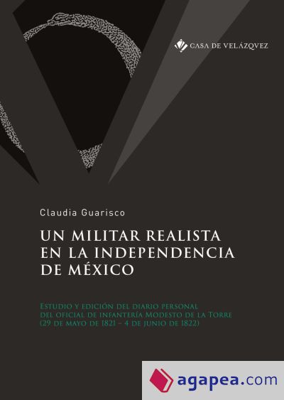 Un militar realista en la Independencia de México