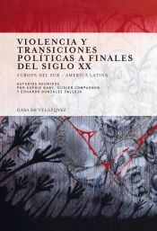 Portada de Violencia y transiciones políticas a finales del siglo XX