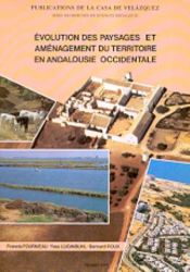 Portada de Évolution des paysages et aménagement du territoire en Andalousie Occidentale