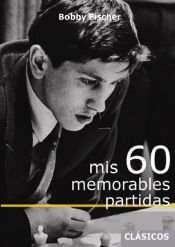 Portada de MIS 60 MEMORABLES PARTIDAS