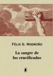 Portada de La sangre de los crucificados