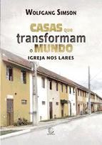 Portada de Casas que transformam o mundo (Ebook)