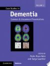 Case Studies in Dementia: Volume 2: Common and Uncommon Presentations