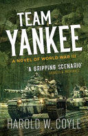 Portada de Team Yankee: A Novel of World War III