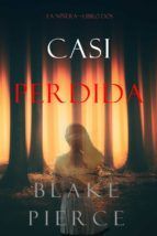 Portada de Casi Perdida (La Ni&ntilde;era?Libro Dos) (Ebook)