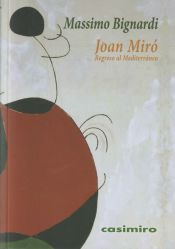 Portada de Joan Miró: regreso al Mediterráneo