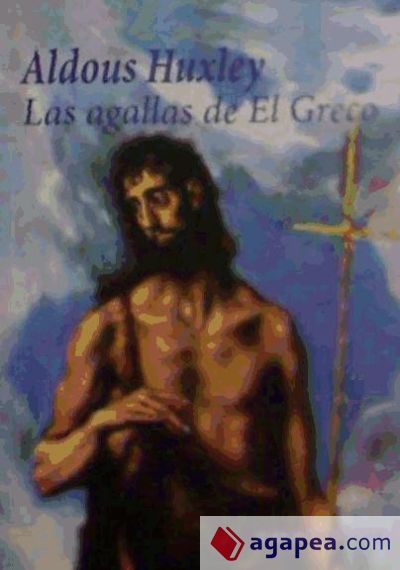 Las agallas de El Greco