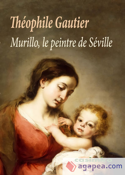 Murillo, le peintre de Séville