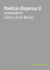 Portada de Poéticas dispersas II : Correspondencia