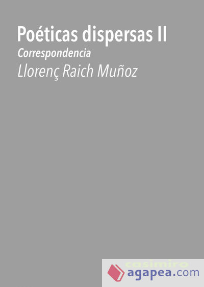 Poéticas dispersas II : Correspondencia