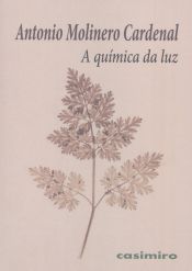 Portada de A Quimica Da Luz.(casimiro)