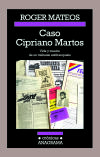 Caso Cipriano Martos. Vida y muerte de un militante antifranquista