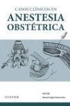 Casos Clínicos en anestesia obstétrica