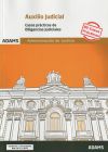 Casos prácticos de Diligencias Judiciales Auxilio Judicial