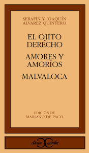 Portada de El ojito derecho. Amores y amoríos. Malvaloca